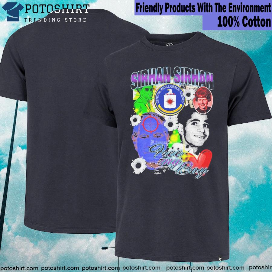 Official sirhan Sirhan Free My Boy T-shirt