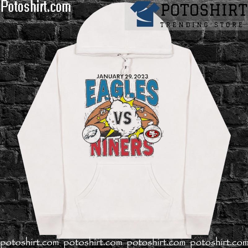 Philadelphia Eagles Vs San Francisco, January 29th 2023, Super Bowl LVII  Shirt, hoodie, sweater, long sleeve and tank top