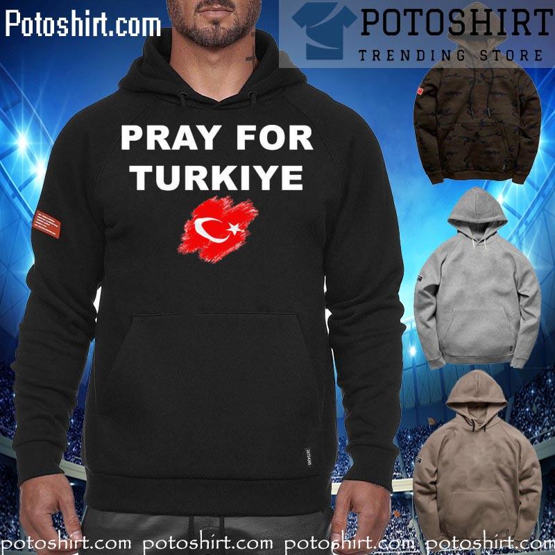 Pray For Turkey Shirt Earthquake hoodiess