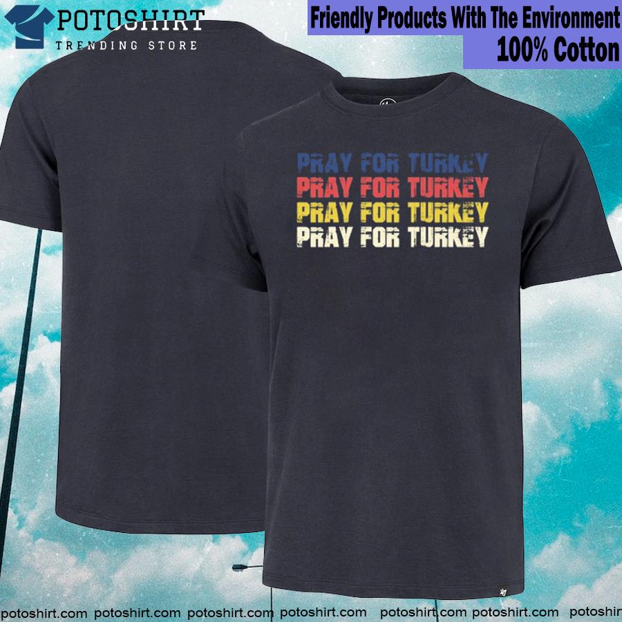 Pray For Turkey T-Shirt