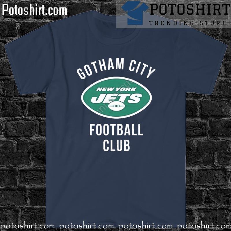 New York Jets Gotham City Football Club Shirt - Trendingnowe