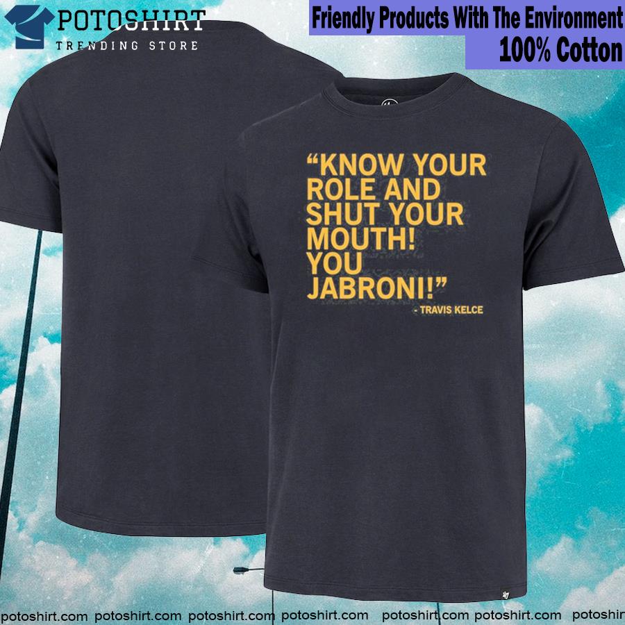 Shut Your Mouth You Jabroni-Unisex T-Shirt