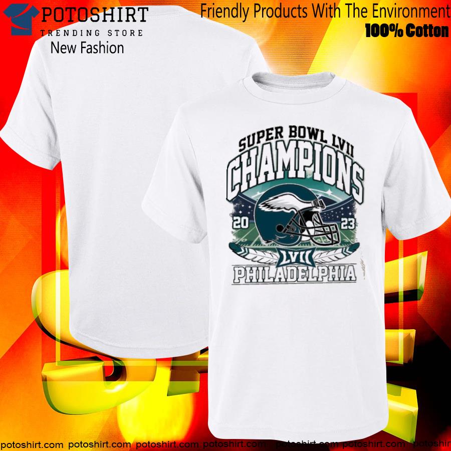 Philadelphia Eagles Super Bowl LVII 2023 World Champions Shirt, hoodie,  sweater, long sleeve and tank top