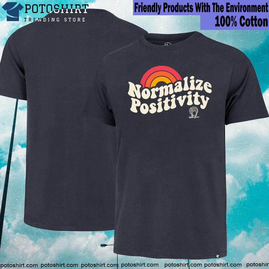 Tabitha Brown Store Normalize Positivity Shirt