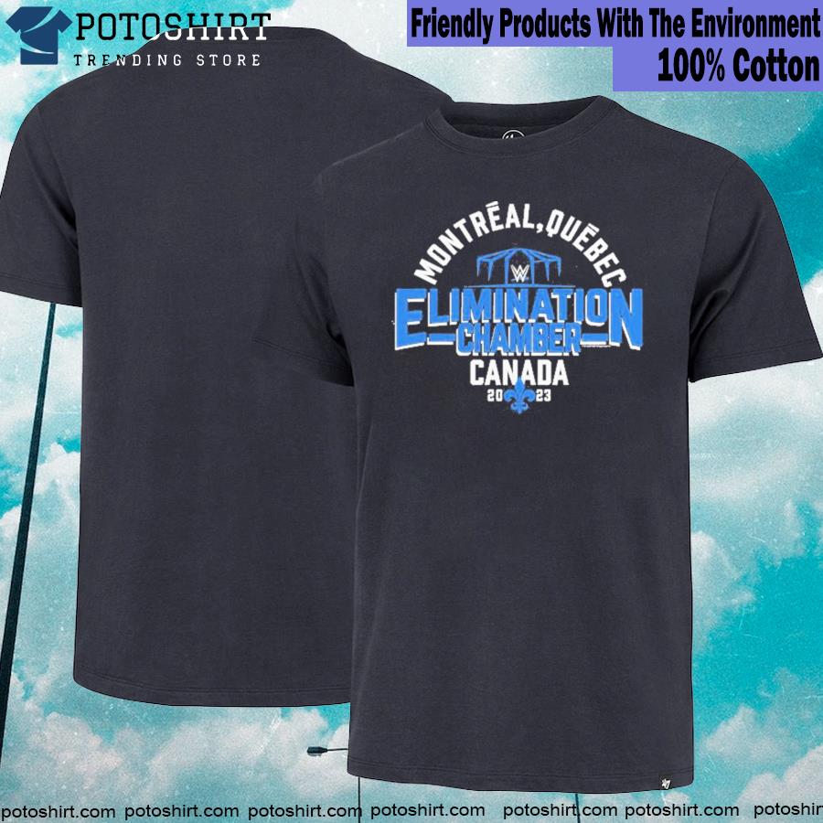 WWE Elimination Chamber Montreal QC 2023 Shirt