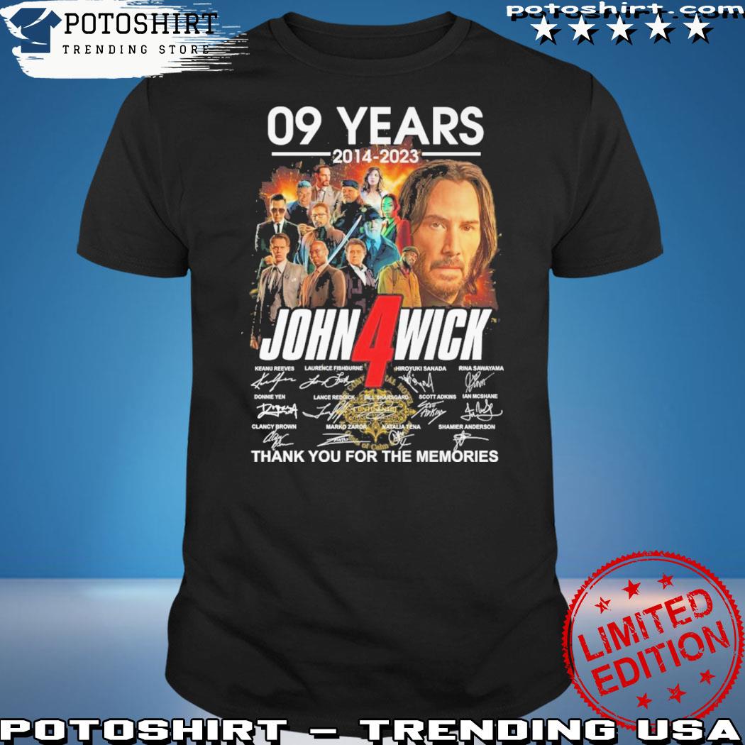 Official 09 years of 2014 2023 john wick thank you for the memories shirt