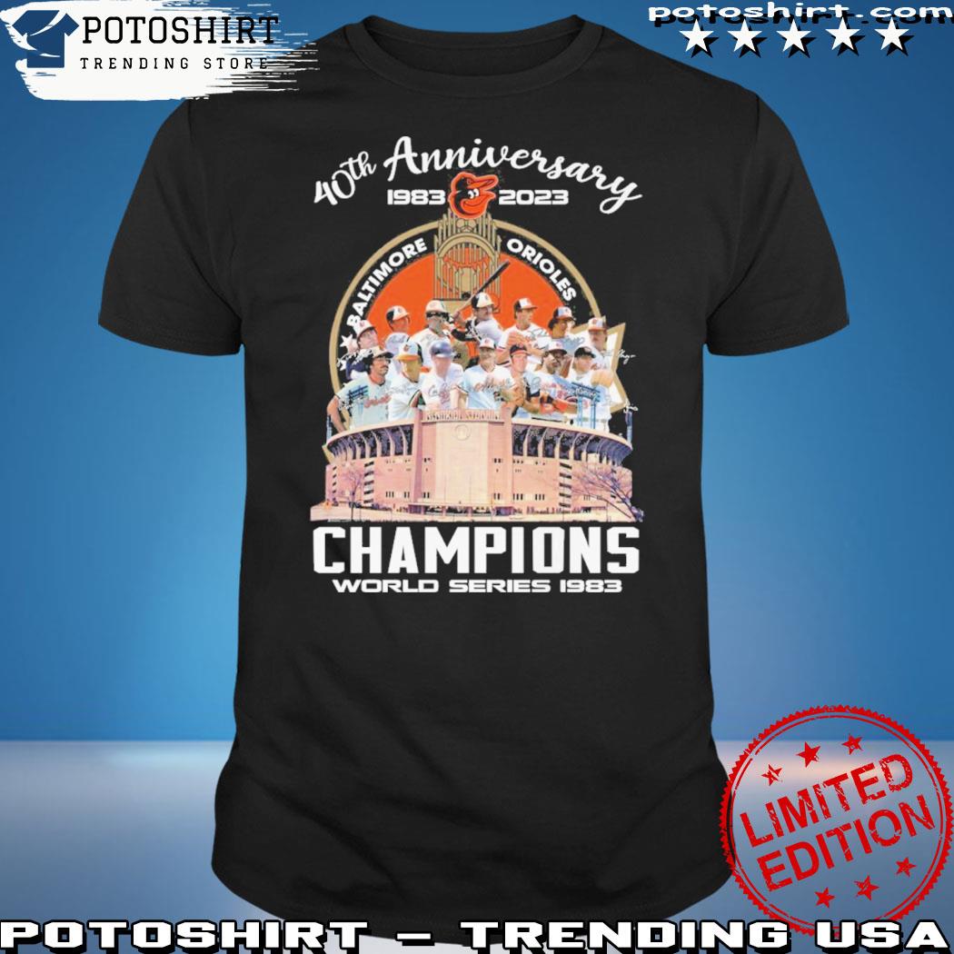 Official 40th anniversary 1983 2023 baltimore orioles champions world series 1983 shirt