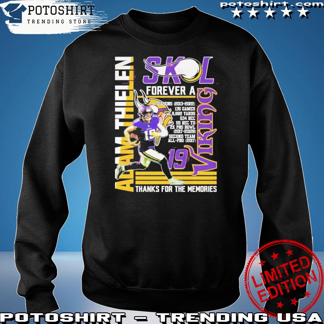 Official adam Thielen SKL Forever A Viking Thanks For The Memories