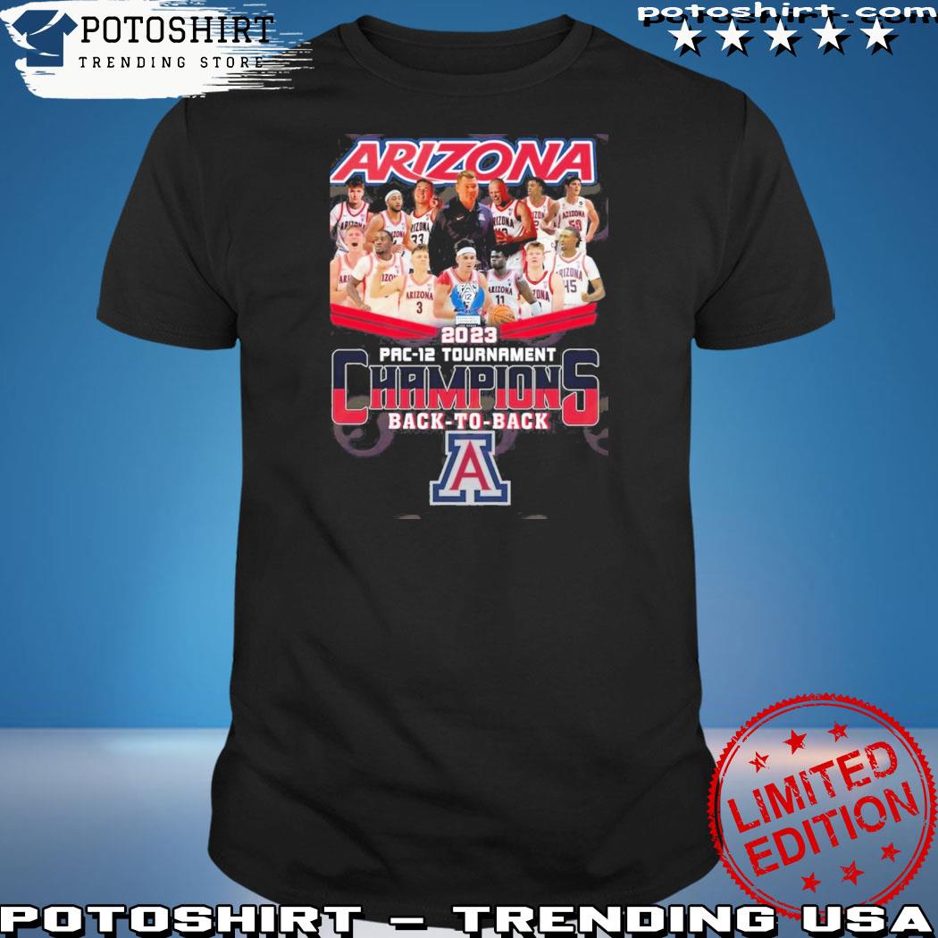 Official arizona 2023 Pac-12 Tournament Champions Back To Back T-Shirt