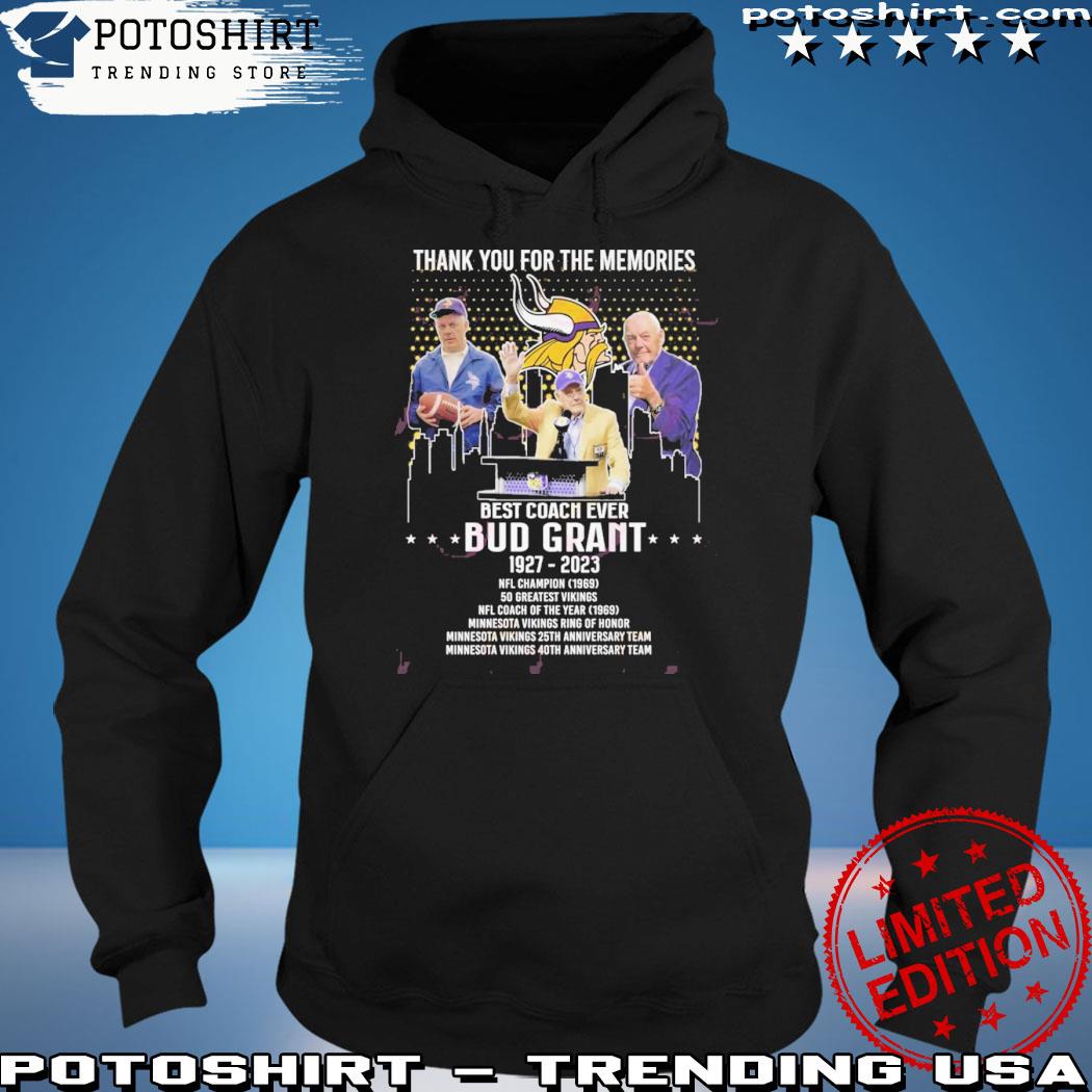 Coach Bud Grant Minnesota Vikings shirt, hoodie, sweater, long sleeve and  tank top