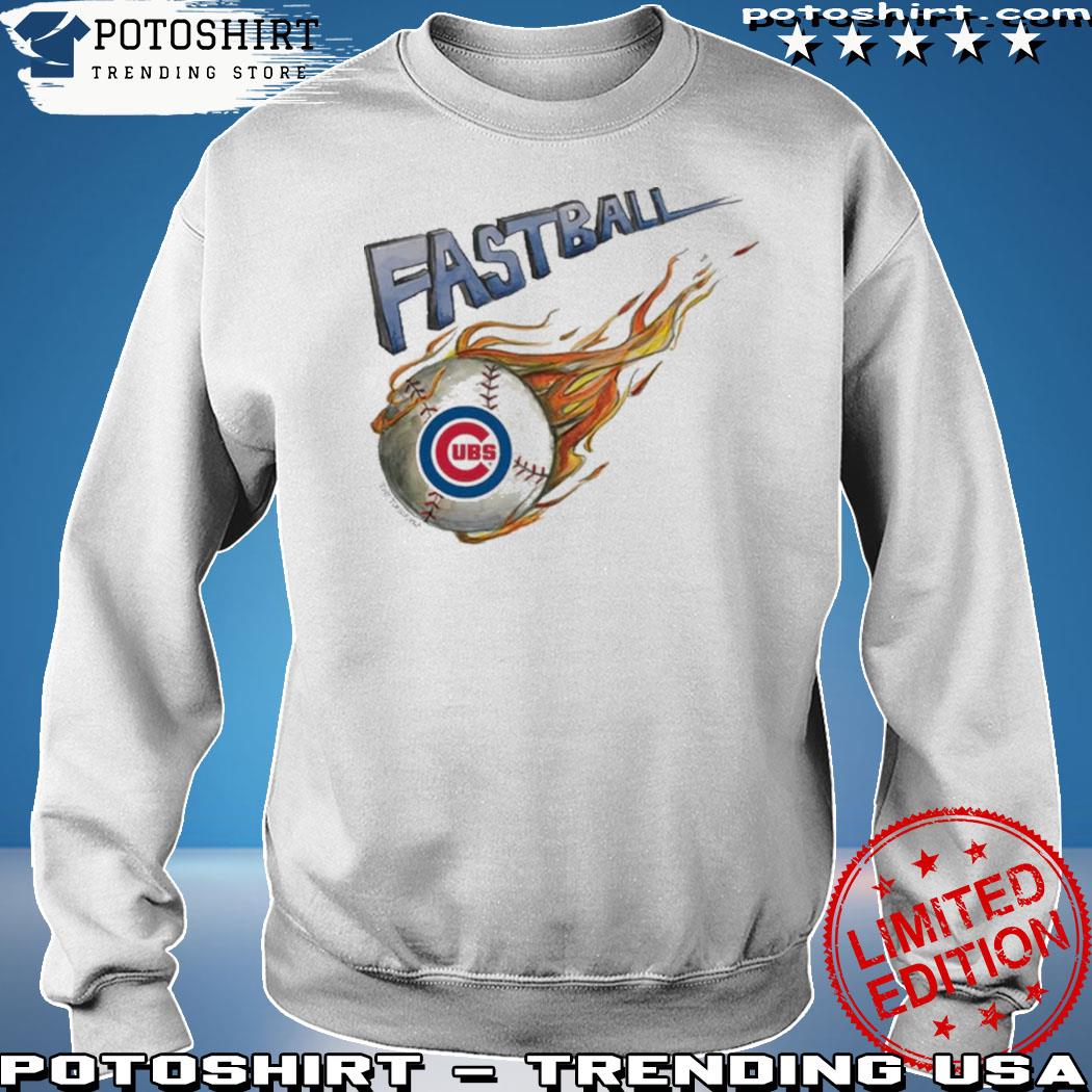 Official chicago Cubs fastball shirt, hoodie, sweater, long sleeve and tank  top