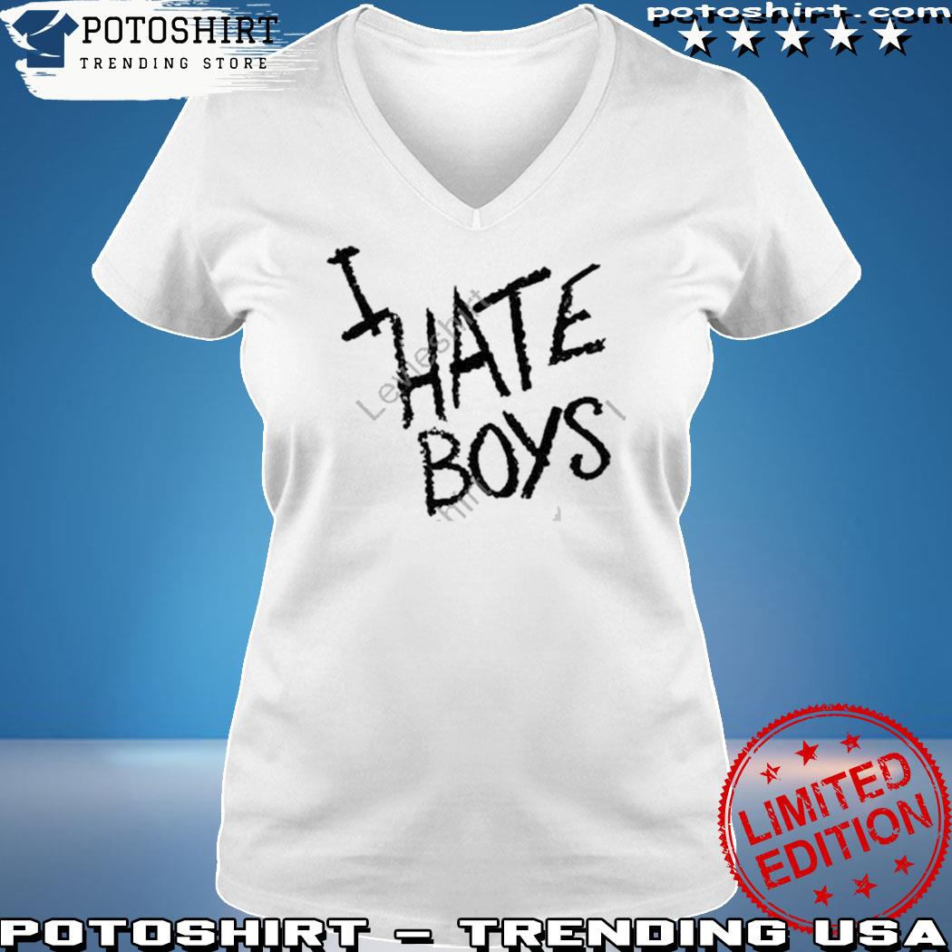 Official emma Roberts I Hate Boys Shirt, hoodie, sweater, long ...