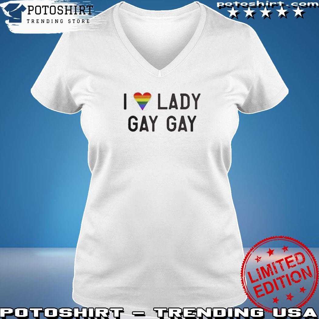 lady gay gay shirt