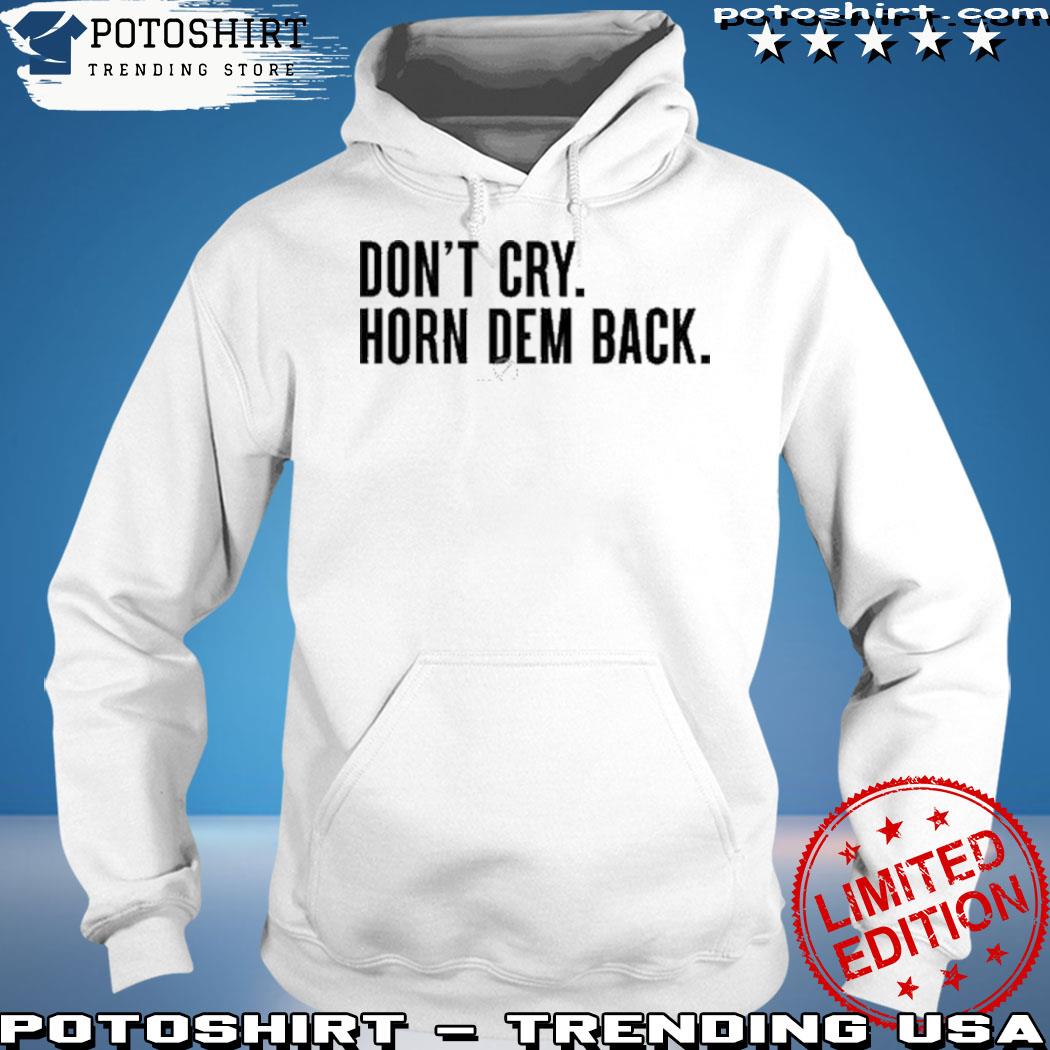 Official jamma don't cry horn dem back s hoodie