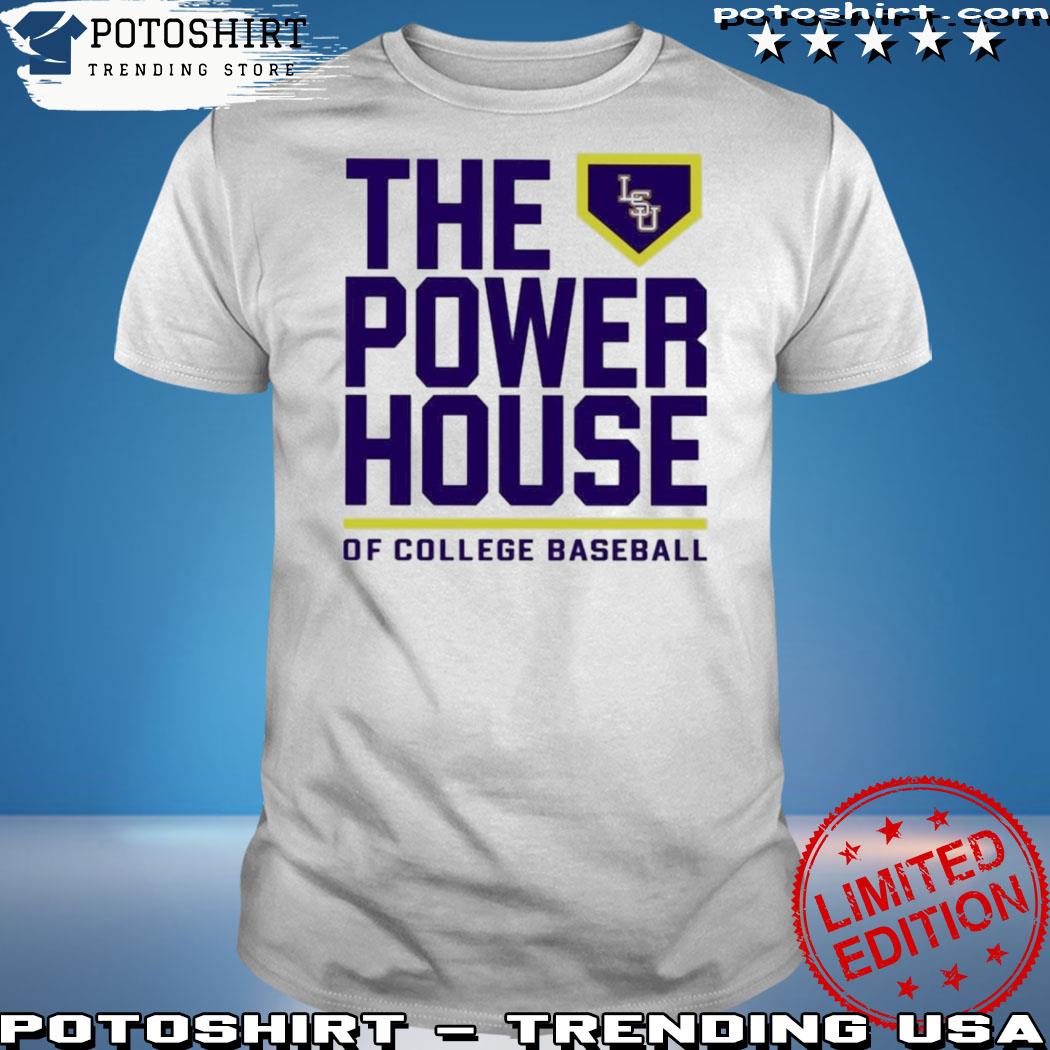Official lsu baseball the power house of college basketball shirt