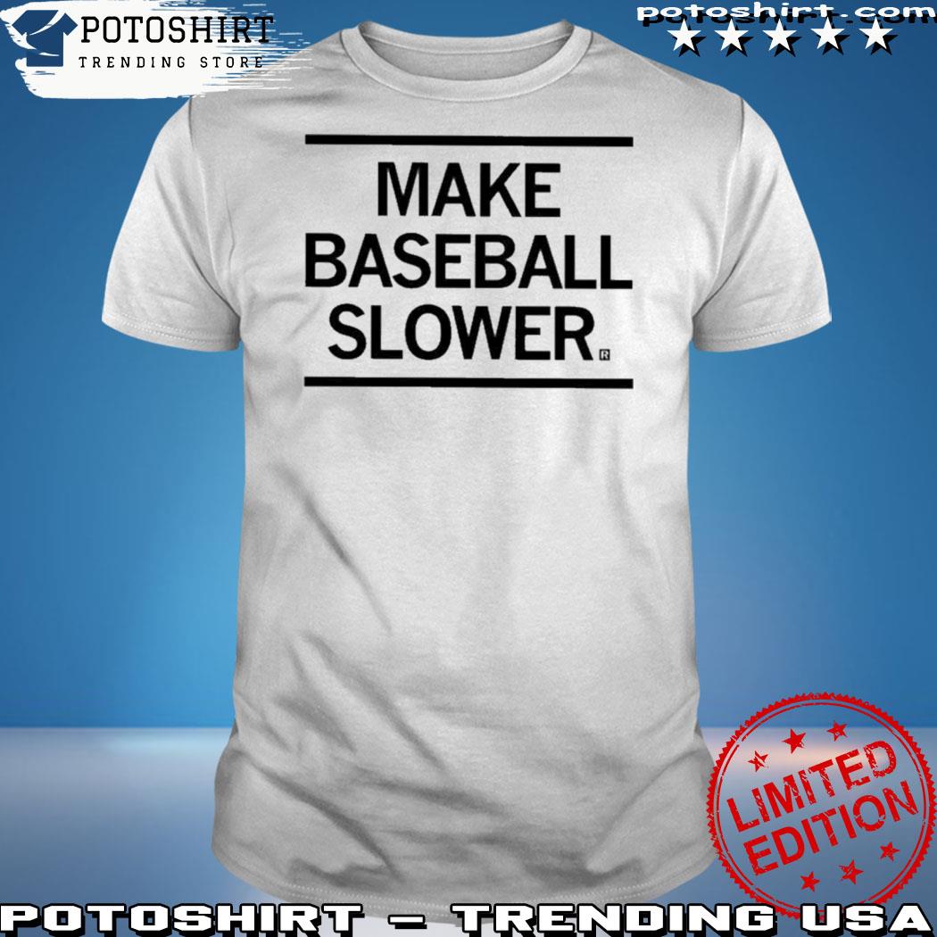 Official make baseball slower shirt
