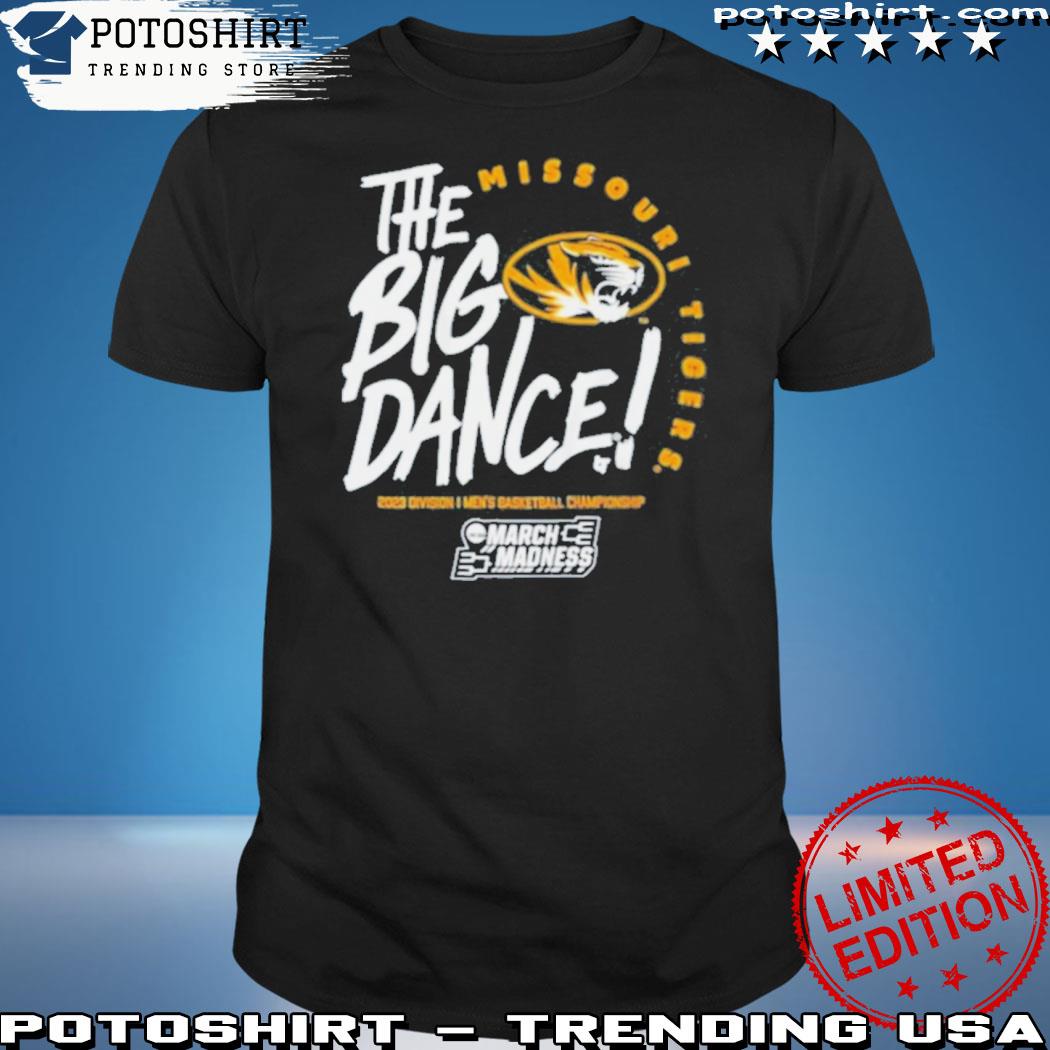 Official missouri Tigers The Big Dance 2023 Men’s Basketball March Madness Shirt