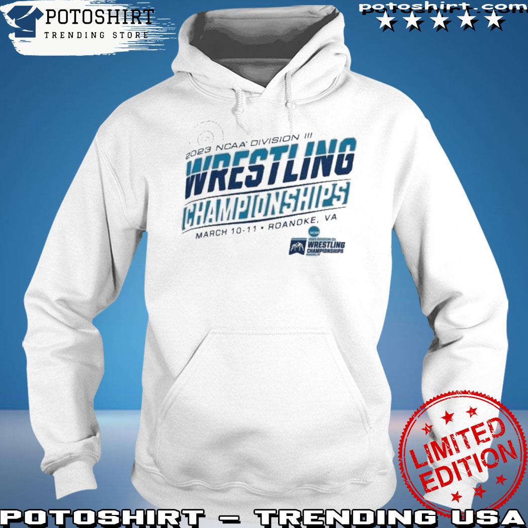 Official ncaa Division Iii Wrestling Championship 2023 Roanoke, Va s hoodie