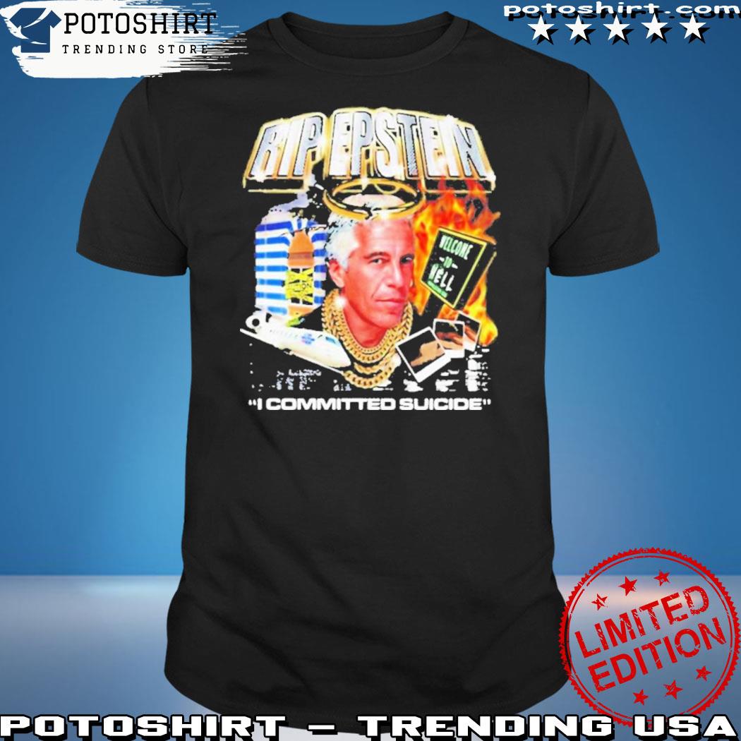 Official official Rip Jeffrey Epstein I Committed Suicide Suicideboys Tour T-shirt