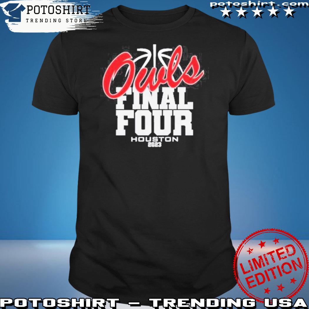Official owls Final Four 2023 Shirt
