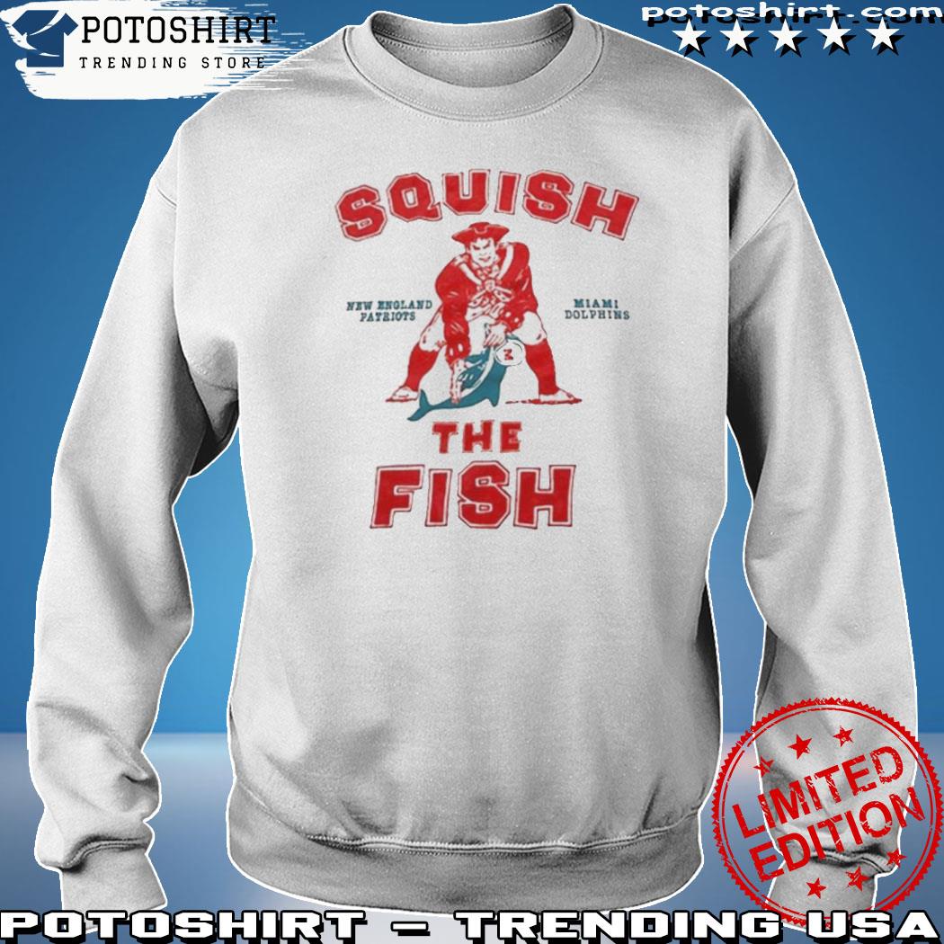 Squish The Fish Shirt, Hoodie, Sweatshirt And Tank Top