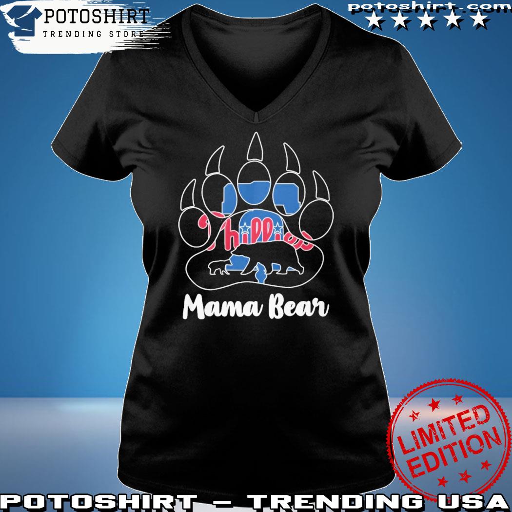 Mama Bear Philadelphia Phillies Love Mom shirt, hoodie, sweater, long  sleeve and tank top