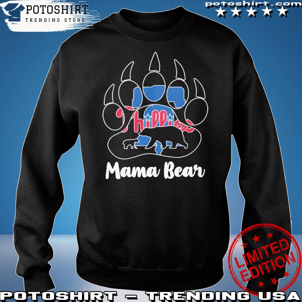 Mama Bear Philadelphia Phillies Love Mom shirt, hoodie, sweater