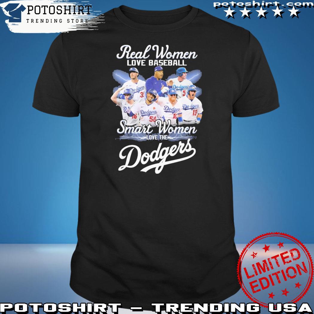 Real Women Love Baseball Smart Women Love The Los Angeles Dodgers