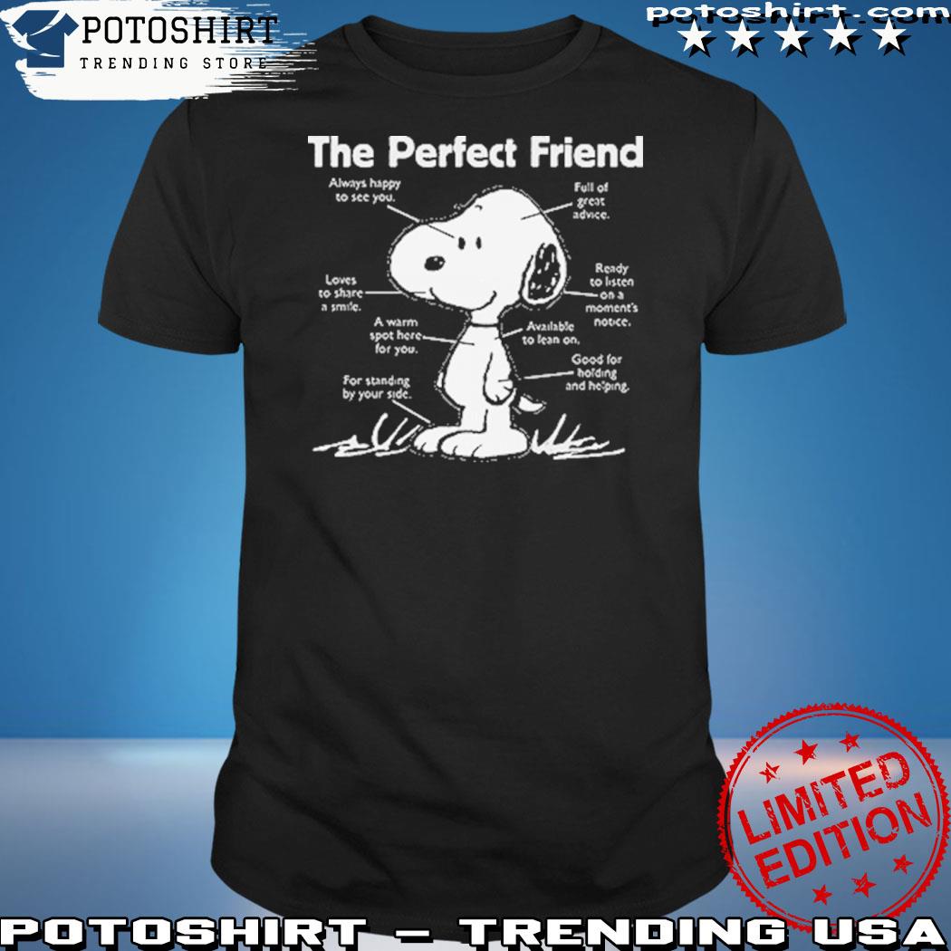 Official snoopy The Perfect Friend T-Shirt