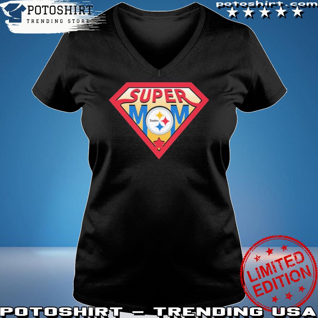 Official super mom Pittsburgh Steelers logo s Woman shirt