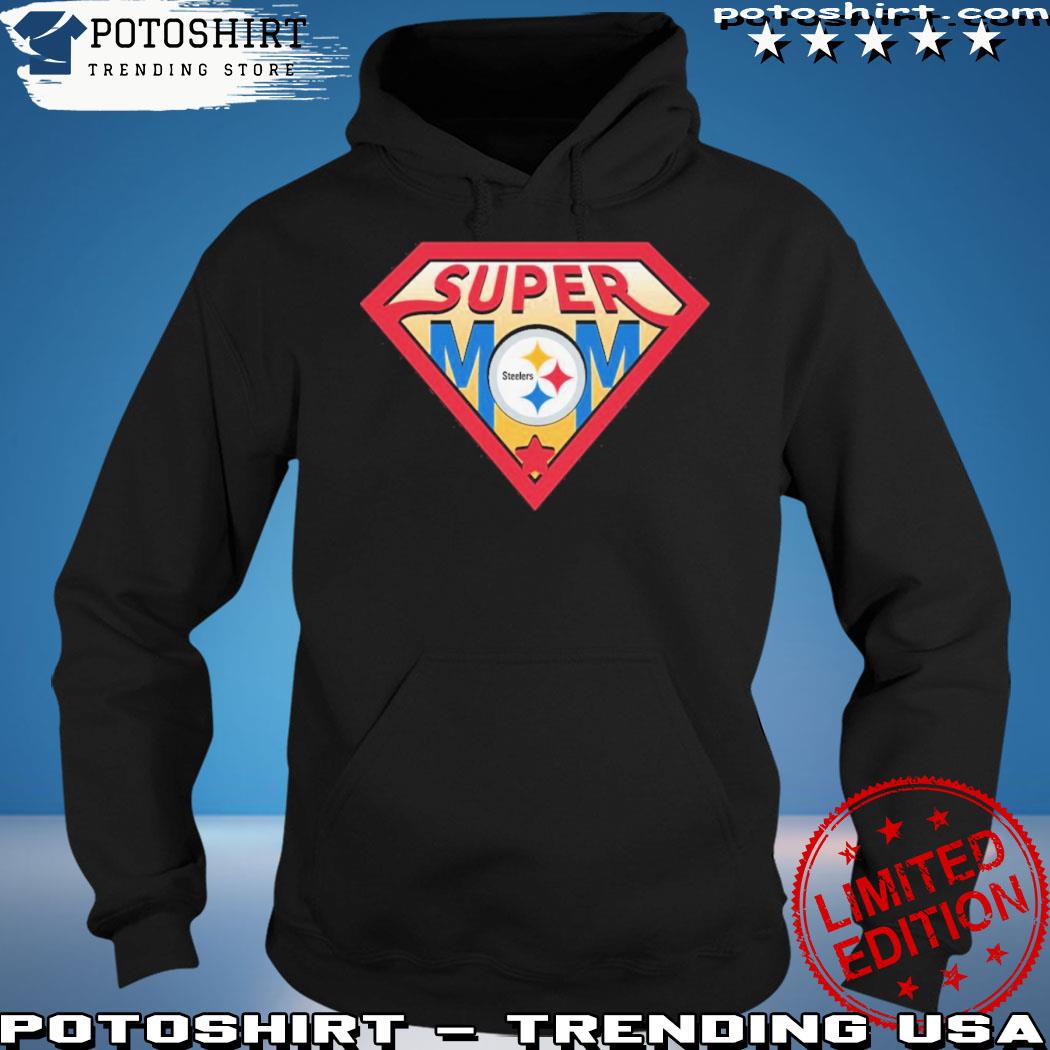 Official super mom Pittsburgh Steelers logo s hoodie