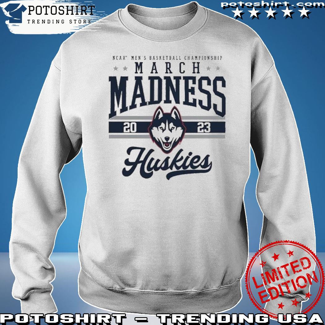 Official uConn Huskies NCAA Men’s Basketball Tournament March Madness 2023 Shirt sweatshirt