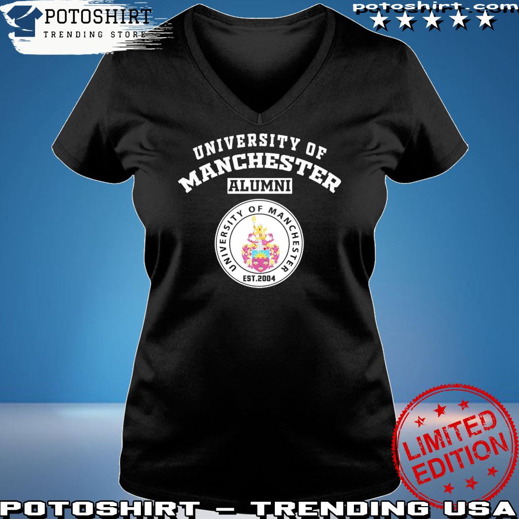 Official university of manchester alumnI s Woman shirt
