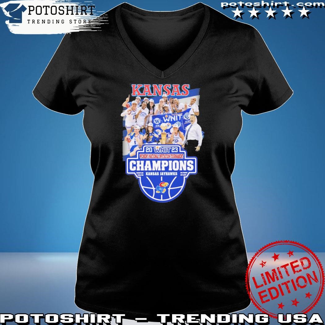 Original Kansas Jayhawks 2023 WNIT Women's National Invitation Tournament  Champions shirt, hoodie, sweater, long sleeve and tank top