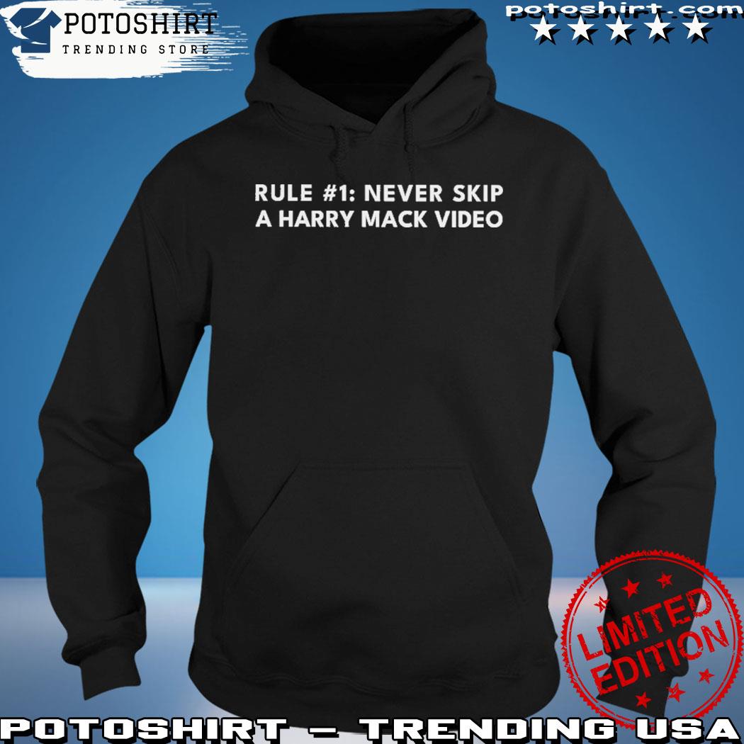 Harry mack merch rule #1 never skip a Harry mack video s hoodie