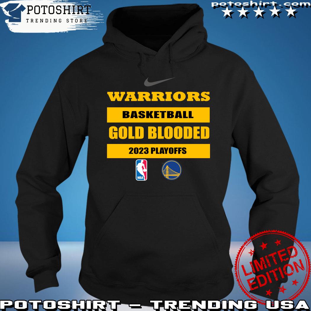 Nike Golden State Warriors Gold Blooded 2023 Nba Playoff T-Shirt, hoodie,  sweater and long sleeve