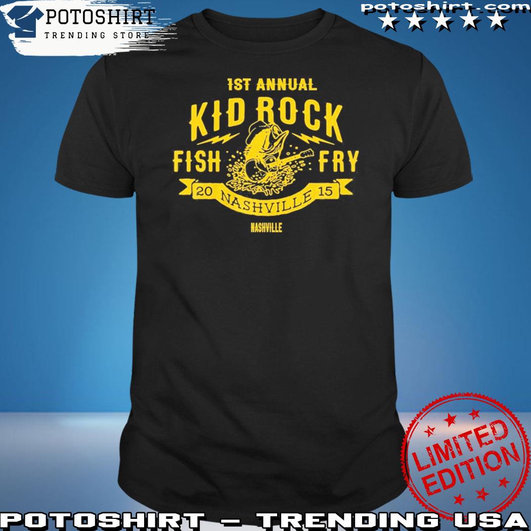 Official 1st annual kid rock fish fry 2015 nashville nashville shirt