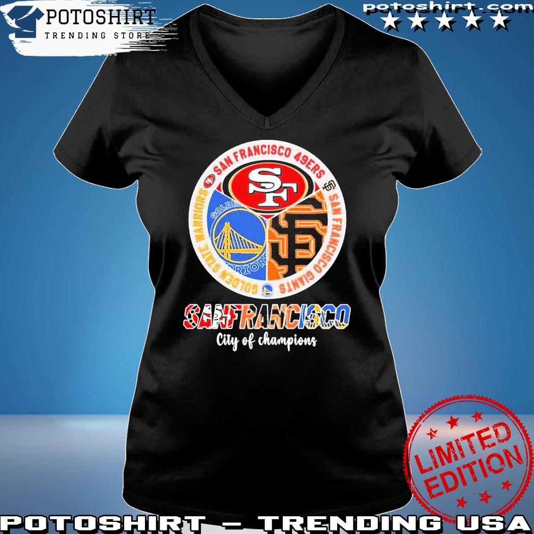 Giants 49ers Warriors San Francisco Shirt