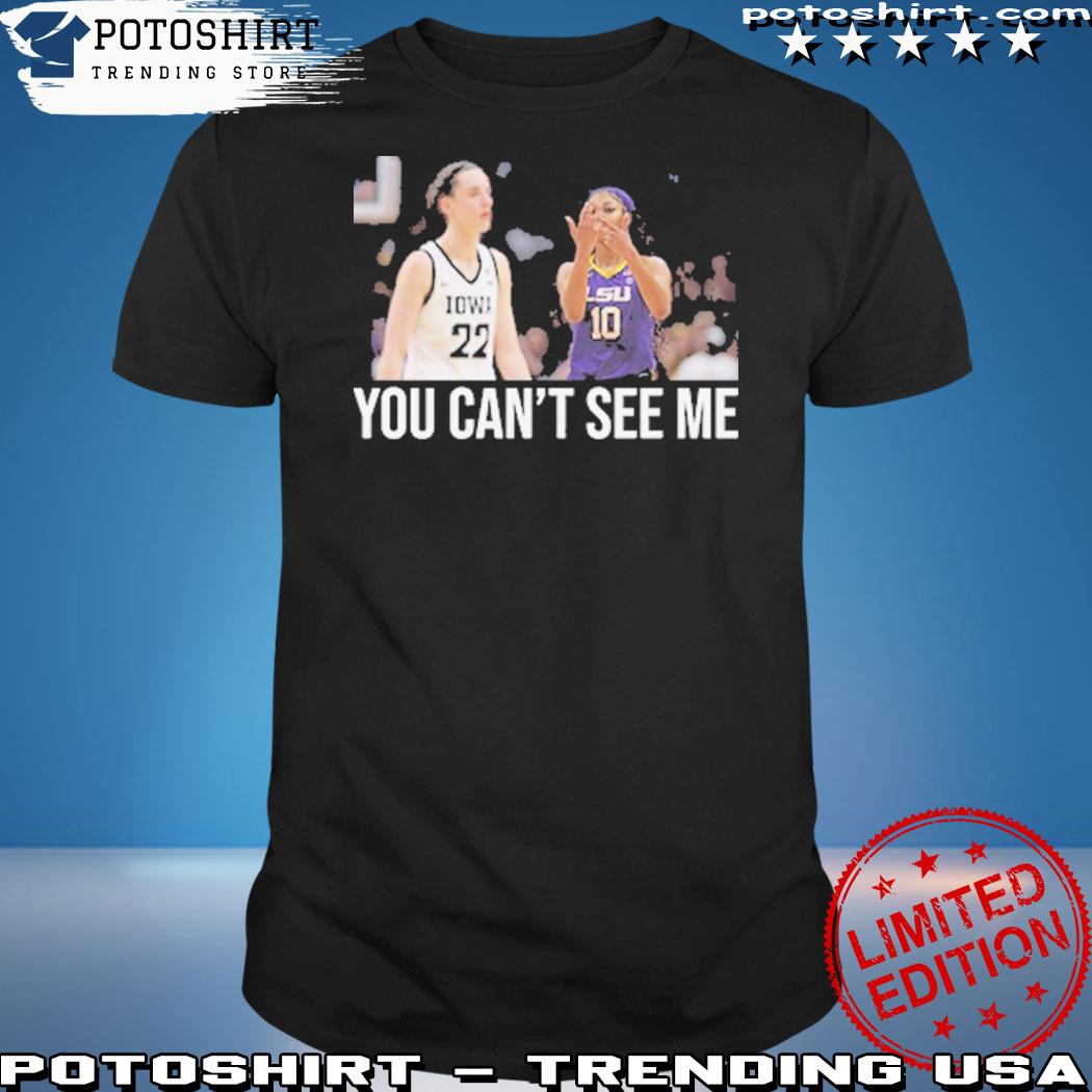 Official angel Reese You Can’t See Me T-Shirt