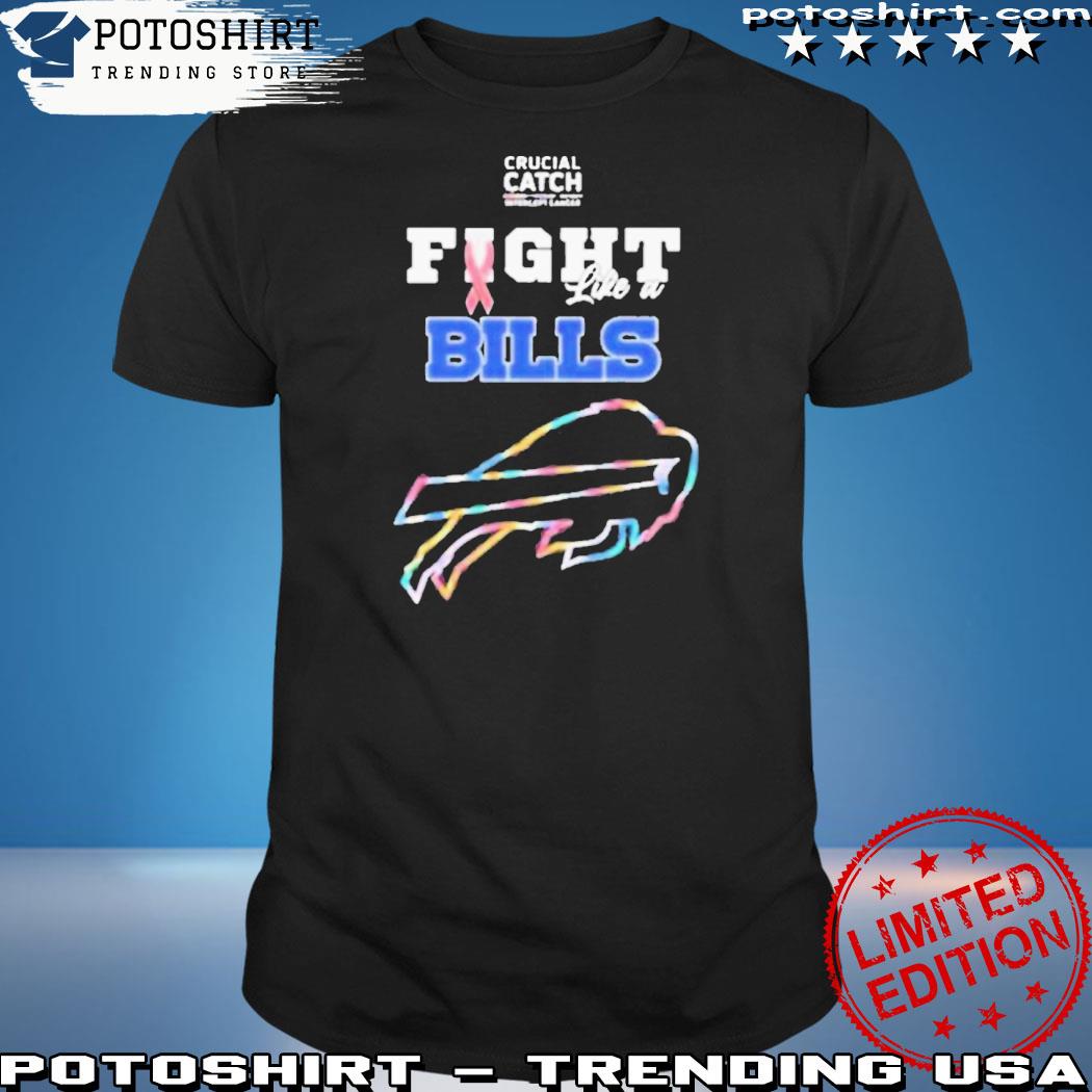 Buffalo Bills crucial catch intercept cancer fight like a Bills t-shirt,  hoodie, sweater, long sleeve and tank top