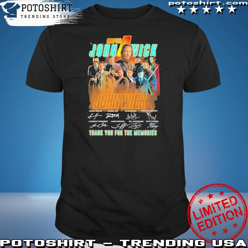 Official chapter john wick team film thank you for the memories T-shirt