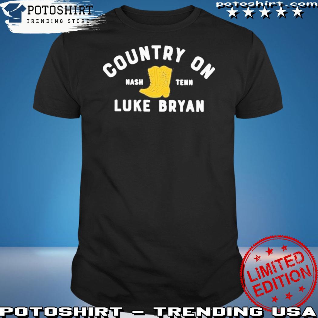Official country On Nash Tenn Luke Bryan New Shirt