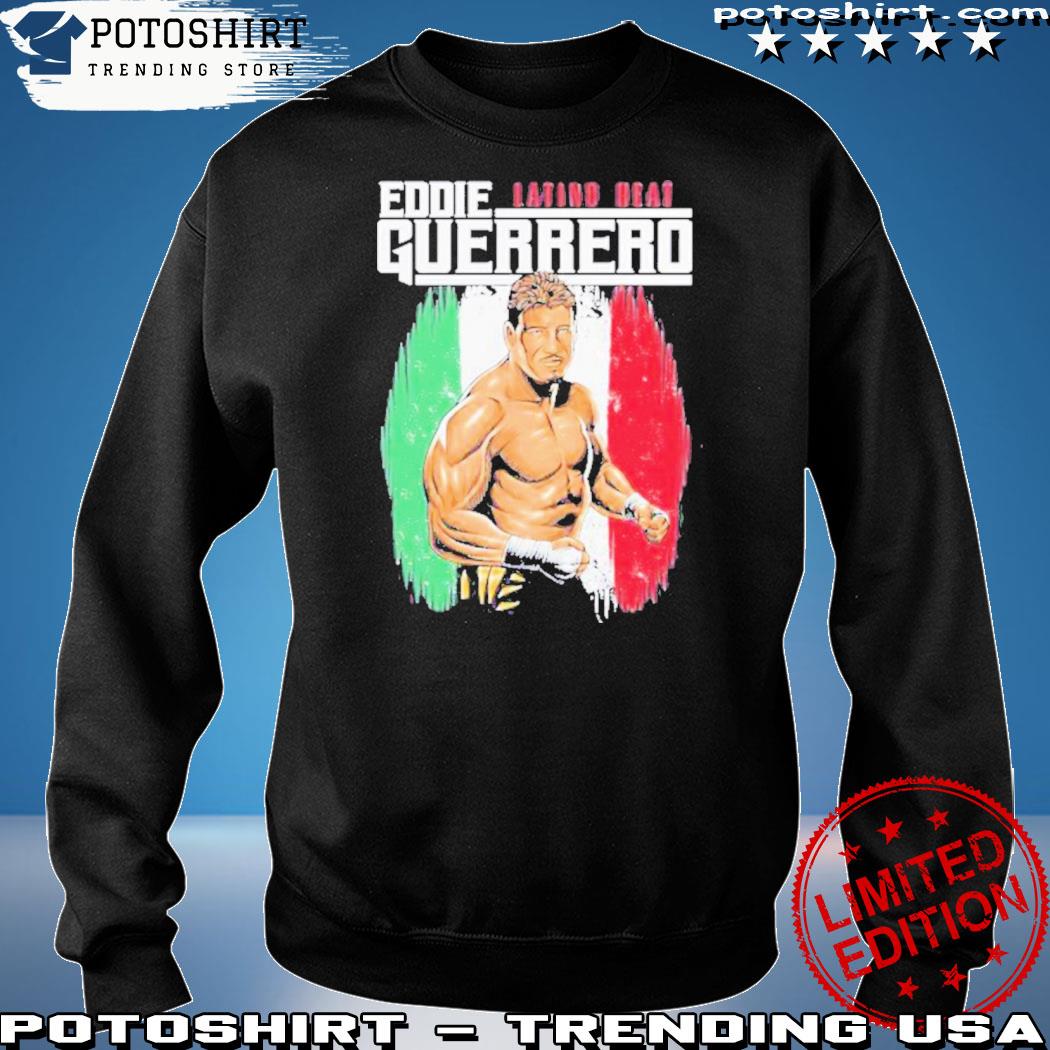 Official eddie Guerrero Latino Heat Portrait t-Shirt, hoodie, sweater, long  sleeve and tank top