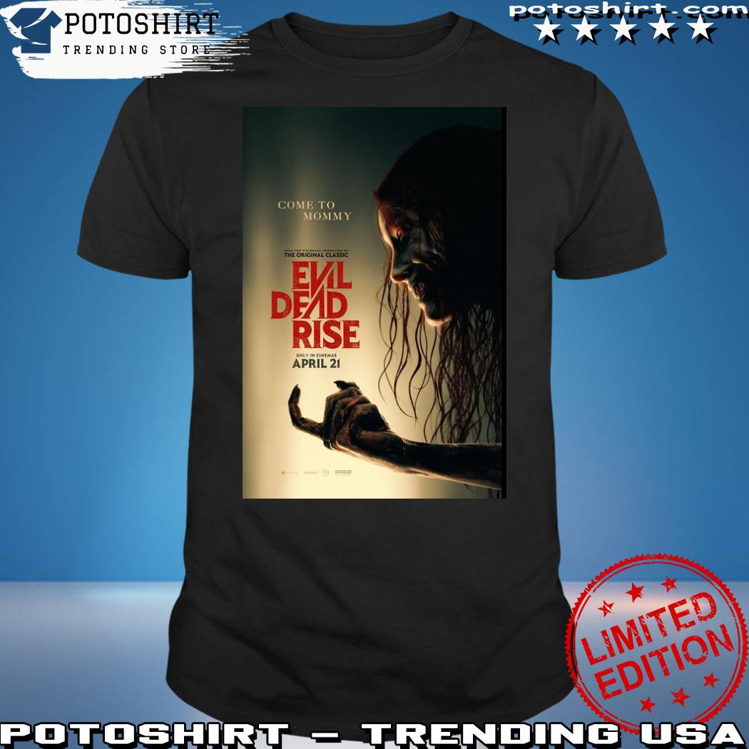 Official evil Dead Rise 2023 shirt