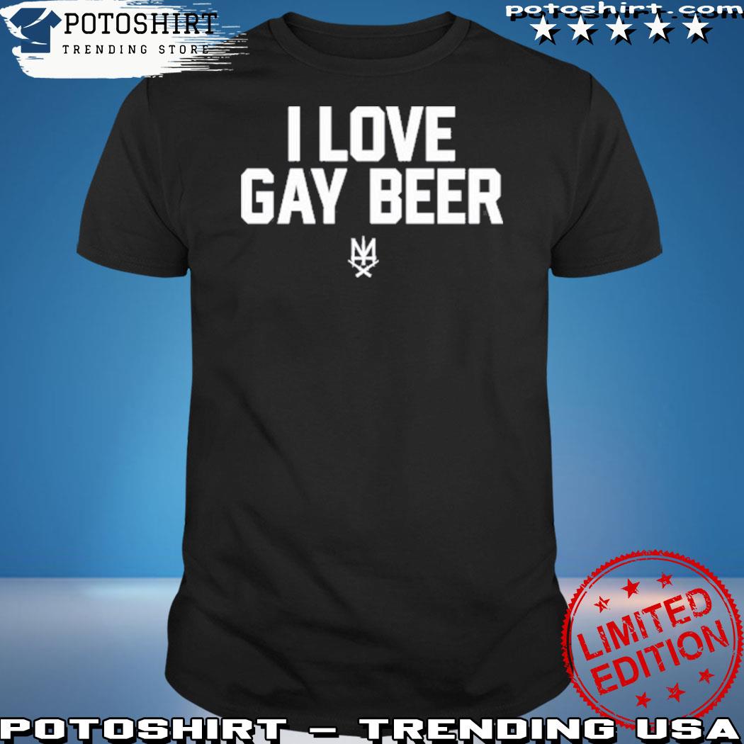 Official i Love Gay Beer Shirt
