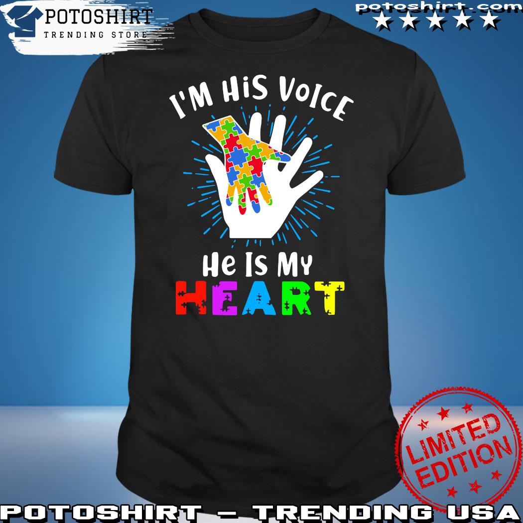 Official i'm His Voice He Is My Heart Autism Awareness Svg 2023 T-shirt