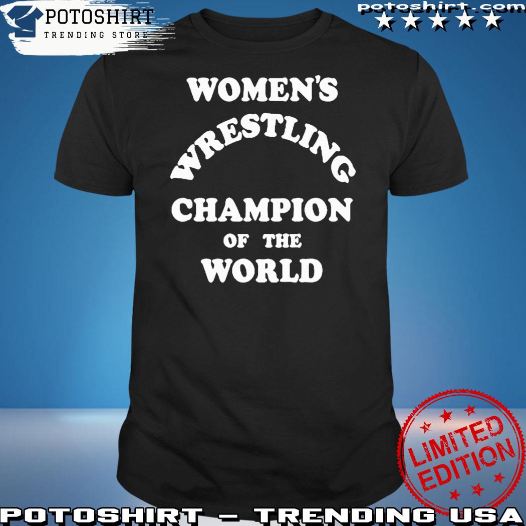 Official kauffman Womens Wrestling Champion Of The World Shirt