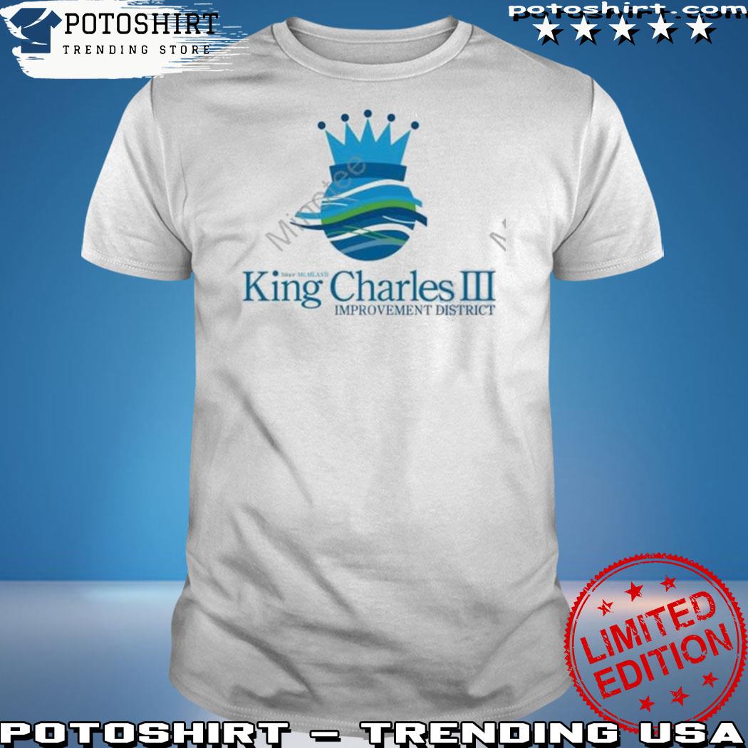 Official king charles iiI improvement district shirt