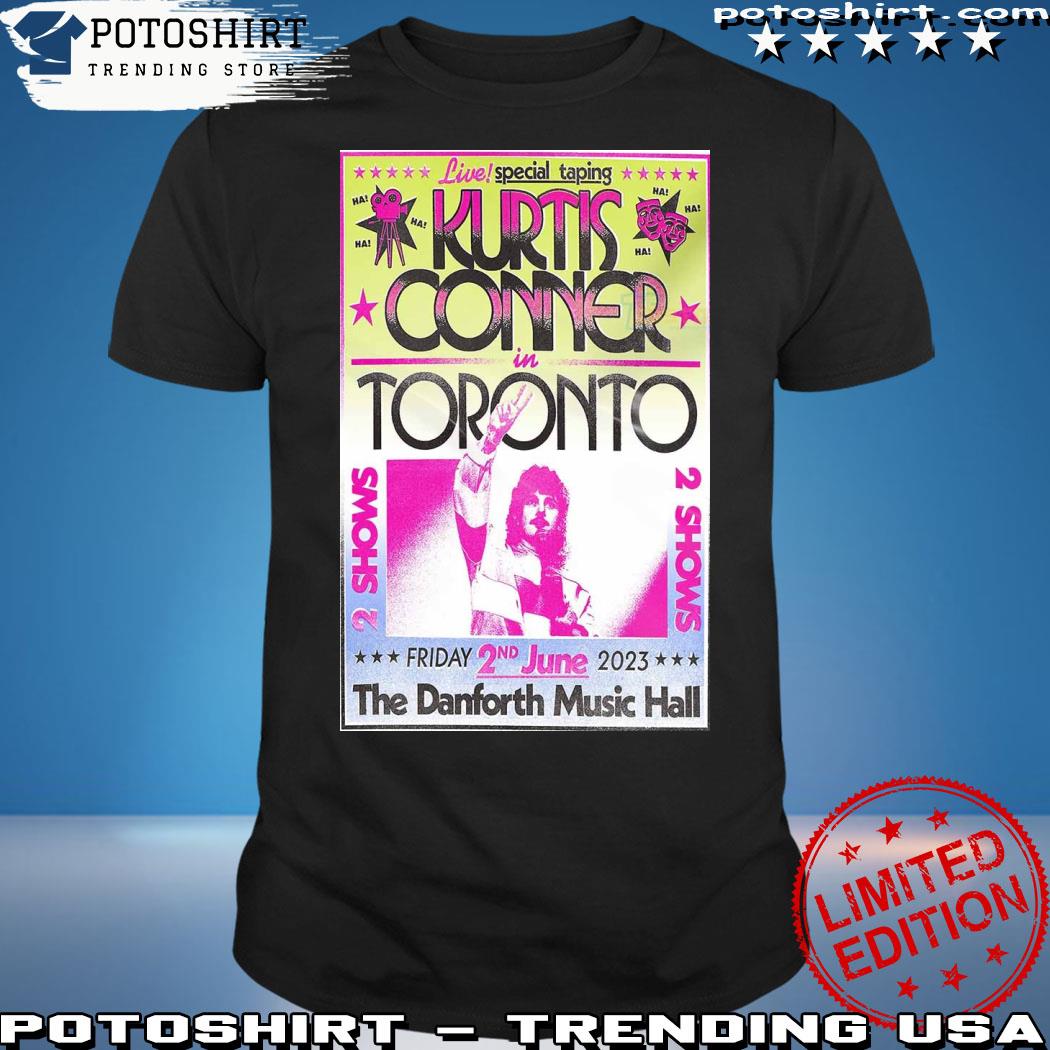 Official kurtis Conner Toronto, June 2nd 2023, The Danforth Music Hall Poster shirt