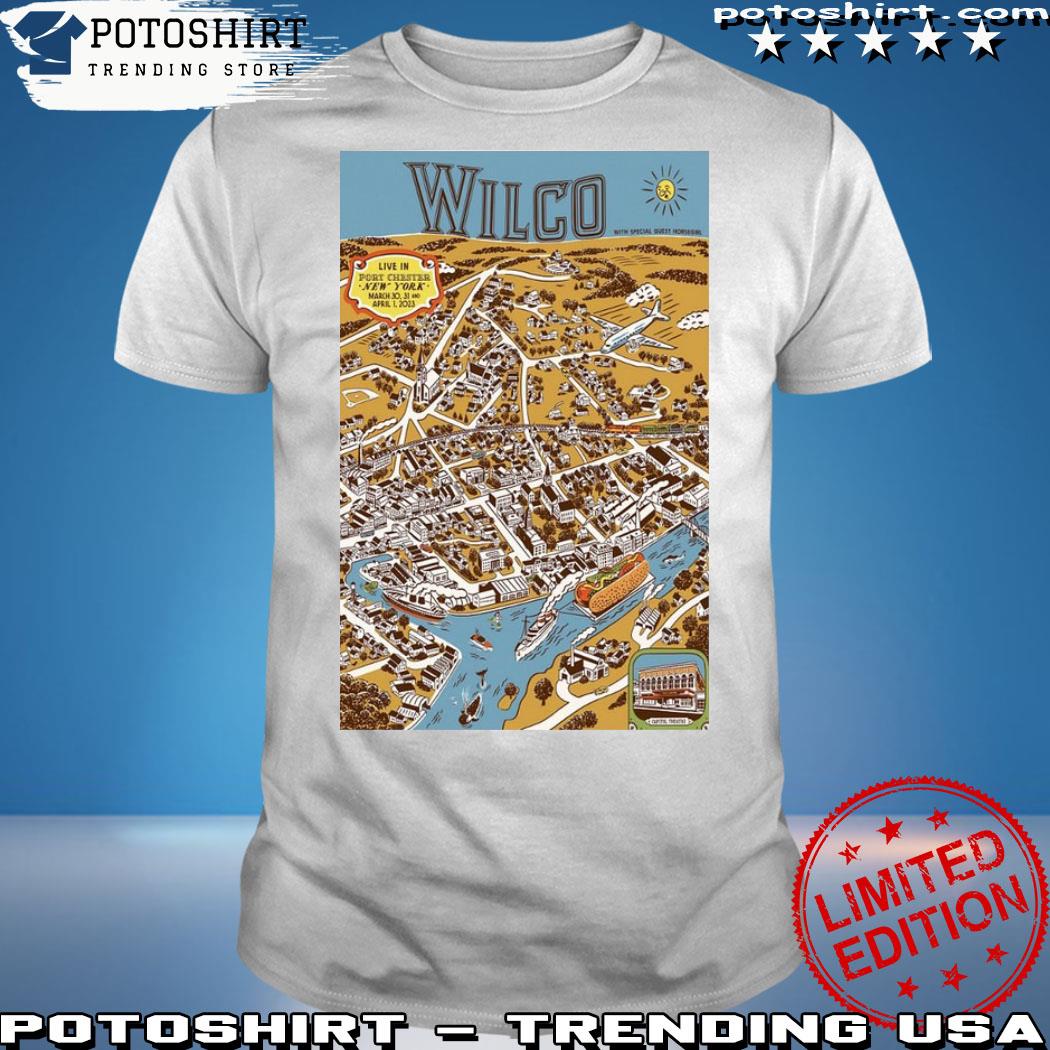 Official poster Wilco Capitol Theatre, Port Chester, NY, US Saturday 01 April 2023 shirt